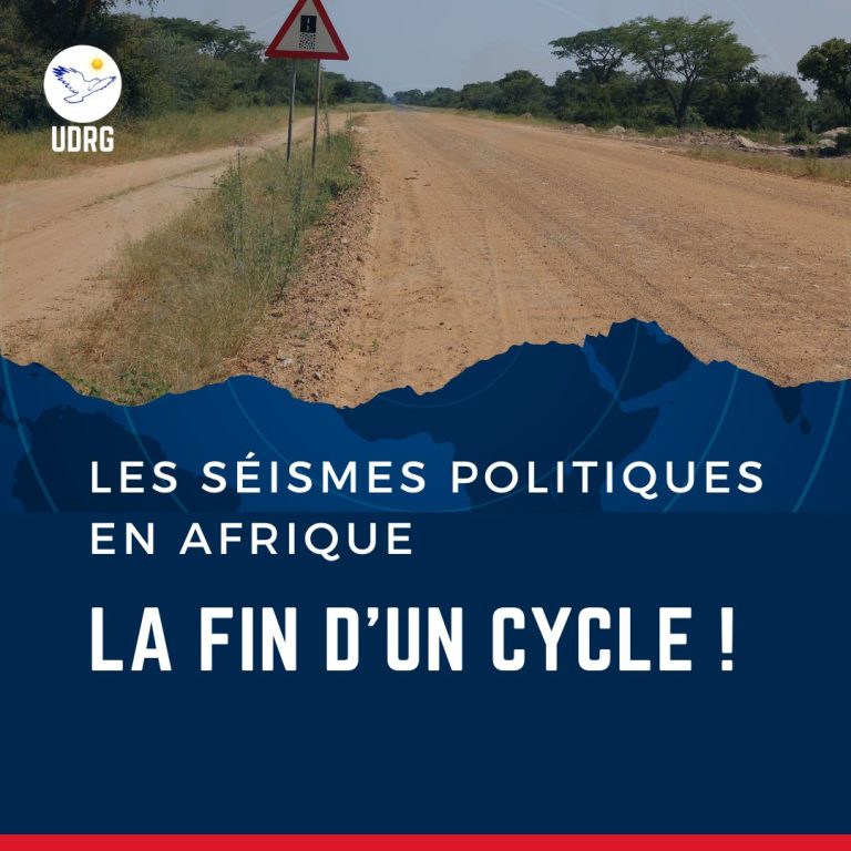Les Séismes Politiques en Afrique: La Fin d’un Cycle !